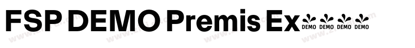 FSP DEMO Premis Ex字体转换 FSP DEMO Premis Ex字体转换